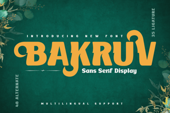 Bakruv: A Display Font That Bridges Classic Serif Warmth and Modern Clarity
