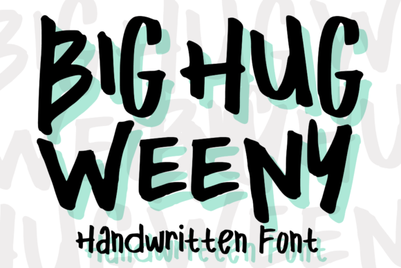 Big Hug Weeny: A Playful Handwritten Display Font for Warm, Memorable Branding
