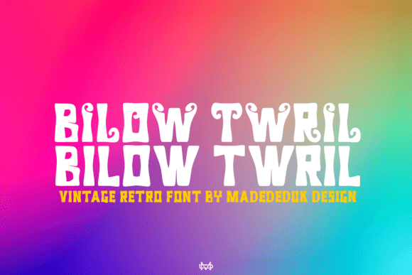 Billow Twril: A Vintage Display Font That Feels Like a Warm Hello