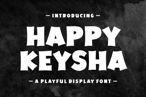 Happy Keysha: A Display Font That Feels Like Sunlight on Paper