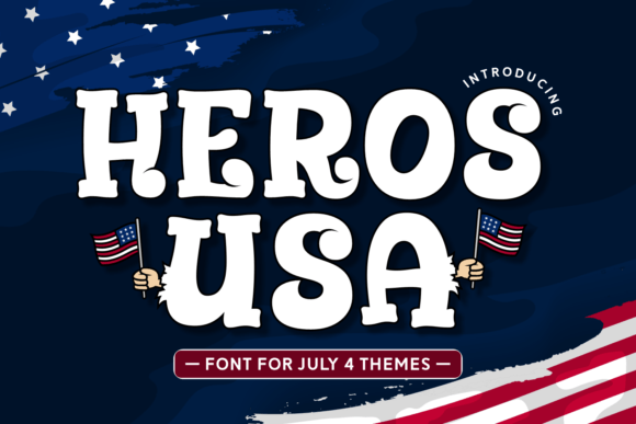 Heros Usa: A Bold Display Font for Patriotic Branding