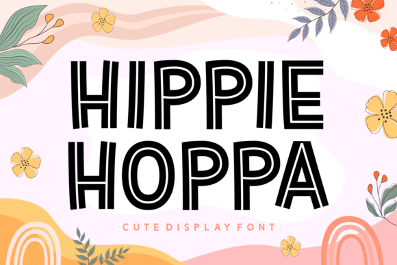 Hippie Hoppa: A Playful Display Font for Handmade Brands