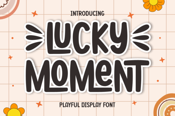 Lucky Moment: A Playful Display Font for Digital Brand Moments