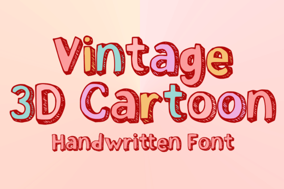 Vintage 3D Cartoon: A Playful Display Font That Builds Brand Charm